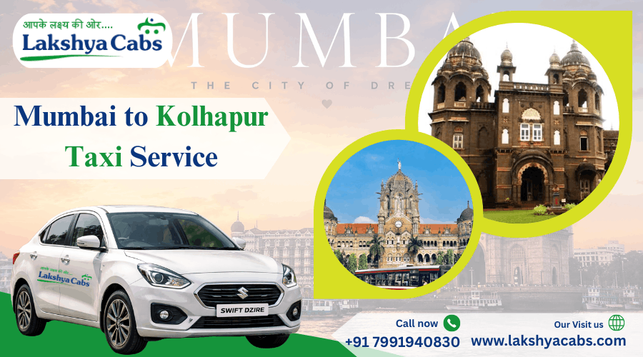 Mumbai to Kolhapur Taxi – Fare, Distance, Route & Travel Time