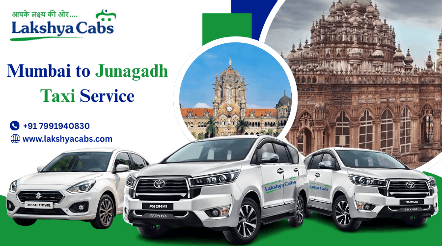 Mumbai to Junagadh Taxi – One Way & Round Trip Cabs with Lakshya cabs