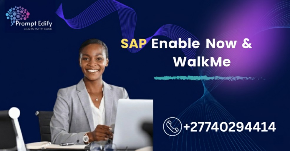 SAP Enable Now WalkMe in Kenya (Nairobi)| Prompt Edify