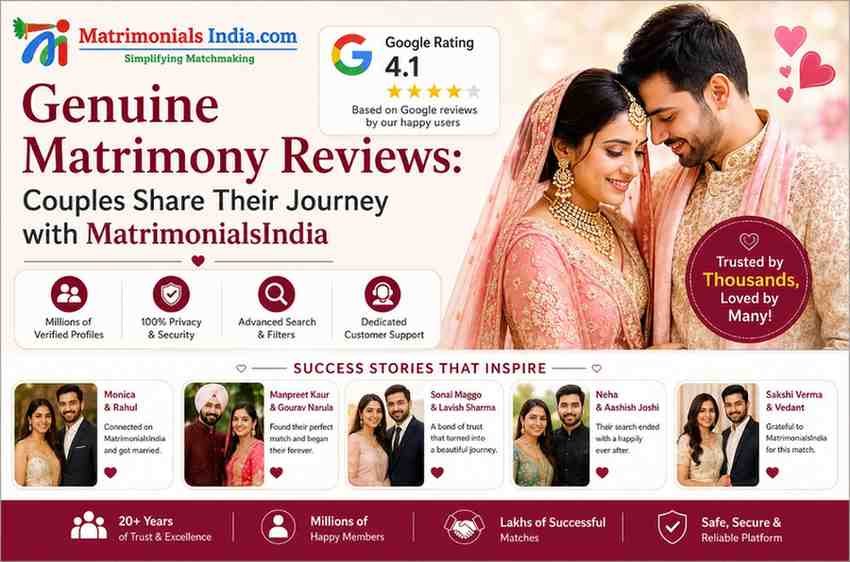 Genuine Matrimony Reviews: Couples Share Their Journey with MatrimonialsIndia
