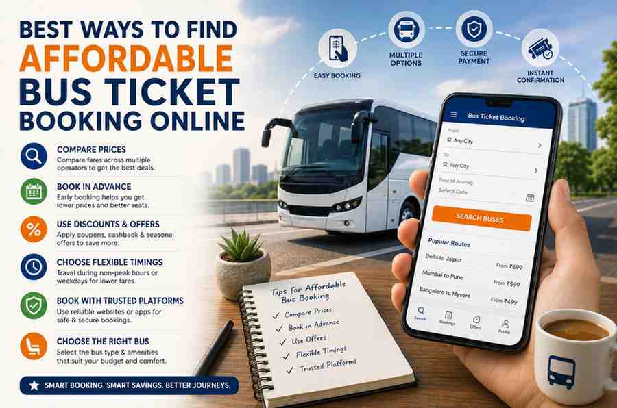Best Ways to Find Affordable Bus Ticket Booking Online