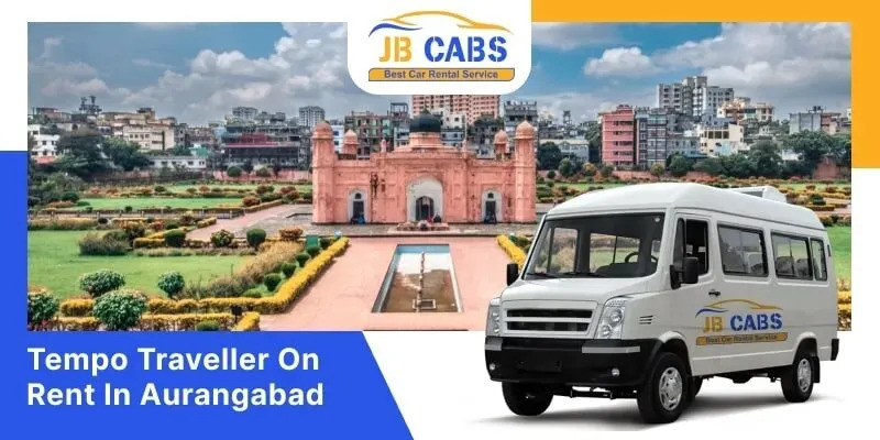 Complete Guide to Booking Tempo Traveller on Rent in Aurangabad