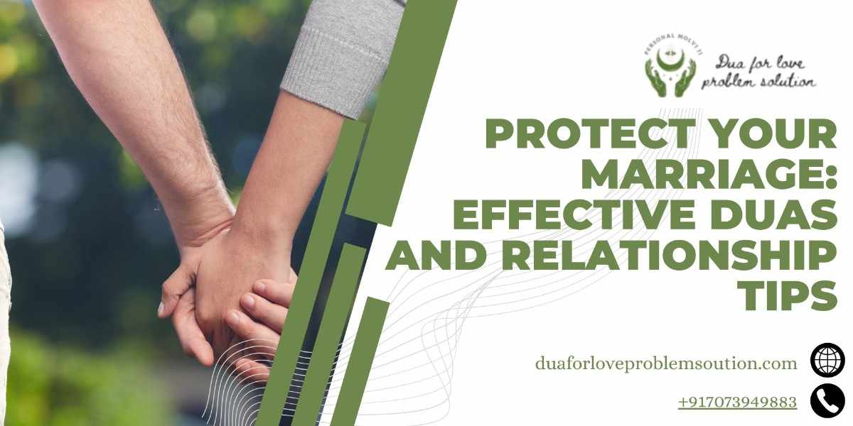 Powerful Dua for Love Marriage to Agree Parents and Remove Family Objections