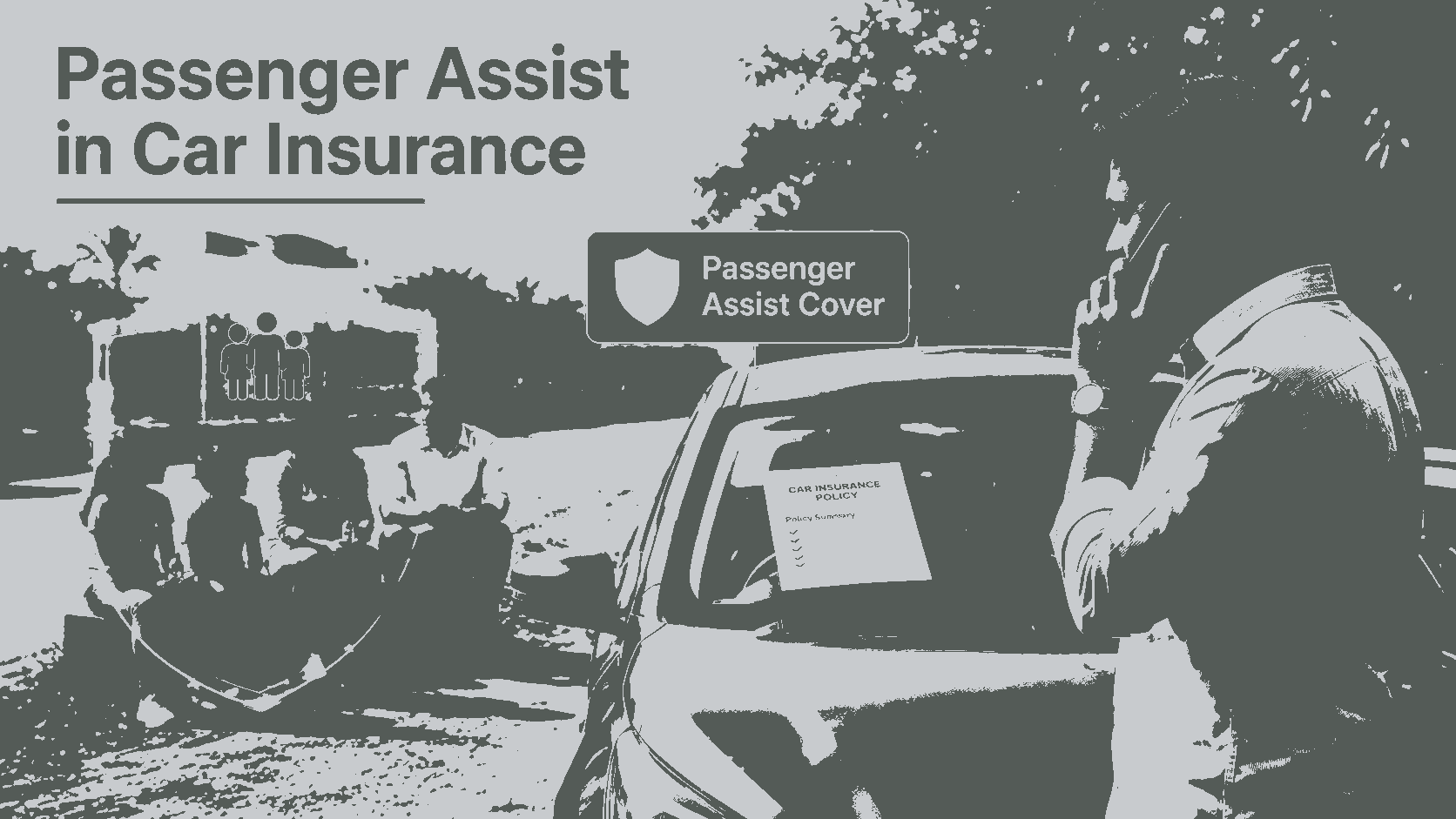 Passenger Assist in Car Insurance: Meaning, Benefits, Coverage & Why You Need It