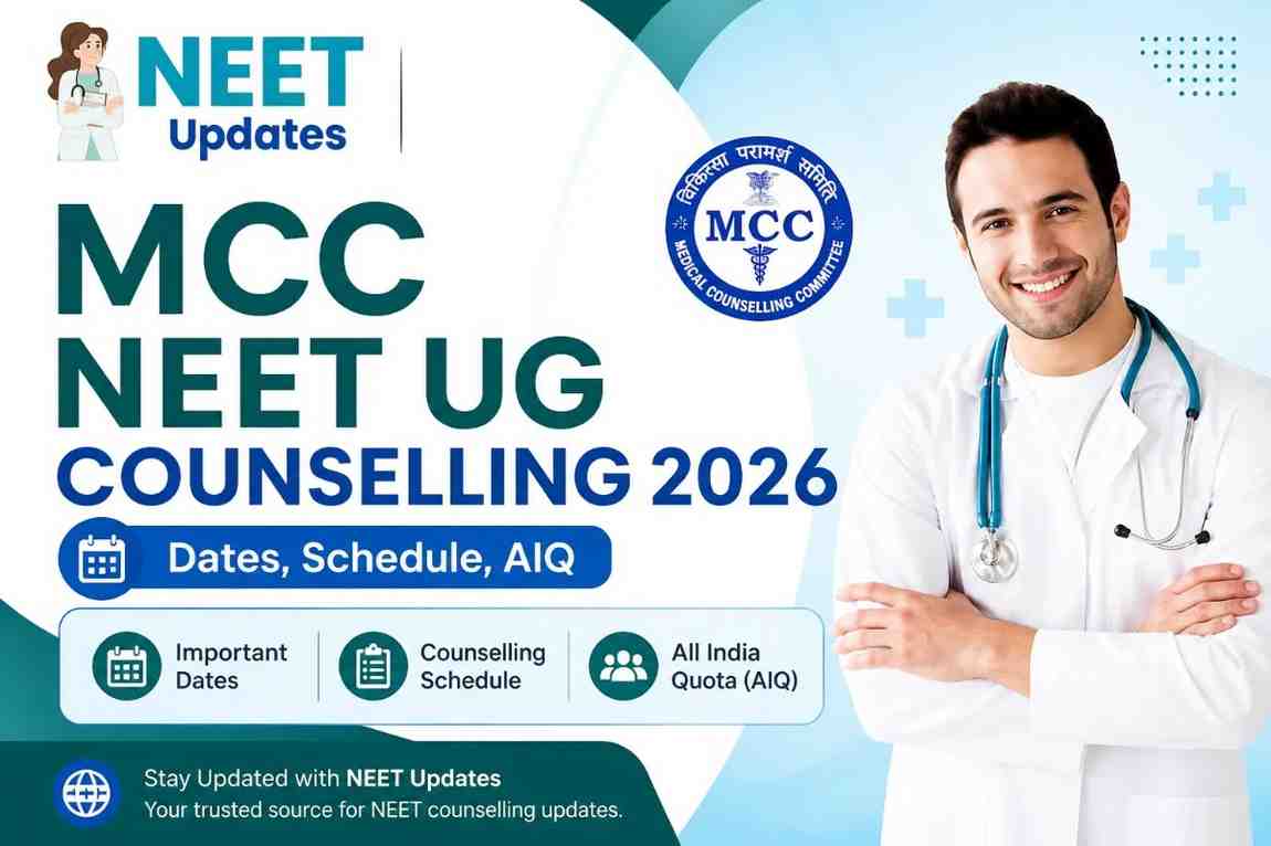 MCC NEET UG Counselling 2026: Complete Guide for MBBS & BDS Admission