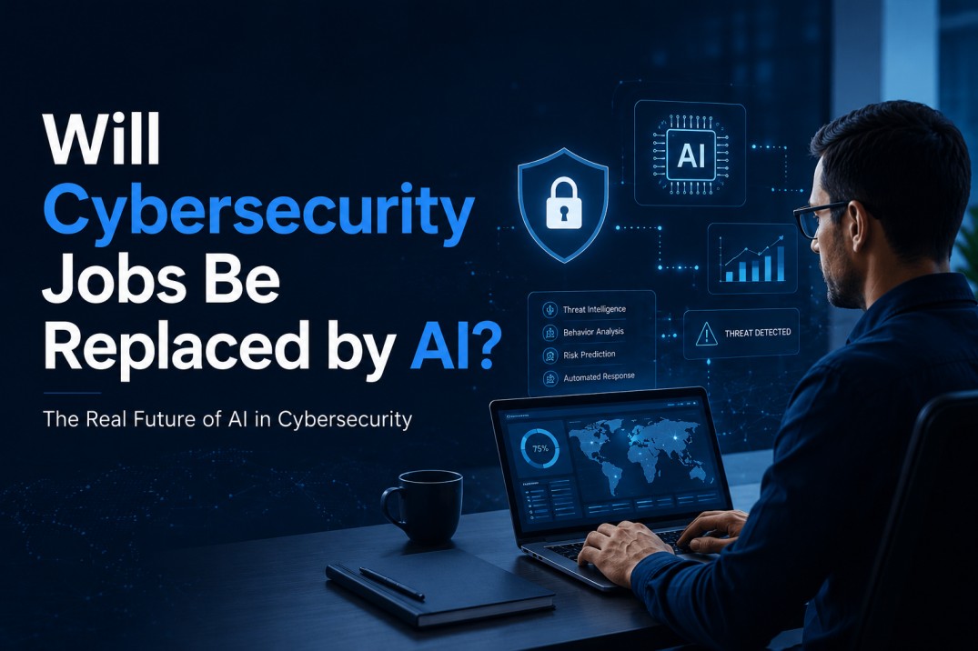 Will Cybersecurity Jobs Be Replaced by AI?