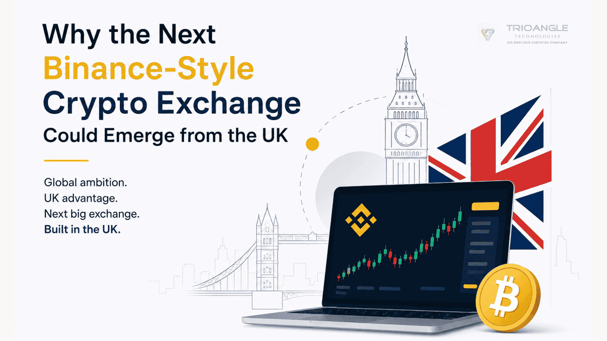 Why the Next Binance-Style Crypto Exchange Could Emerge from the UK