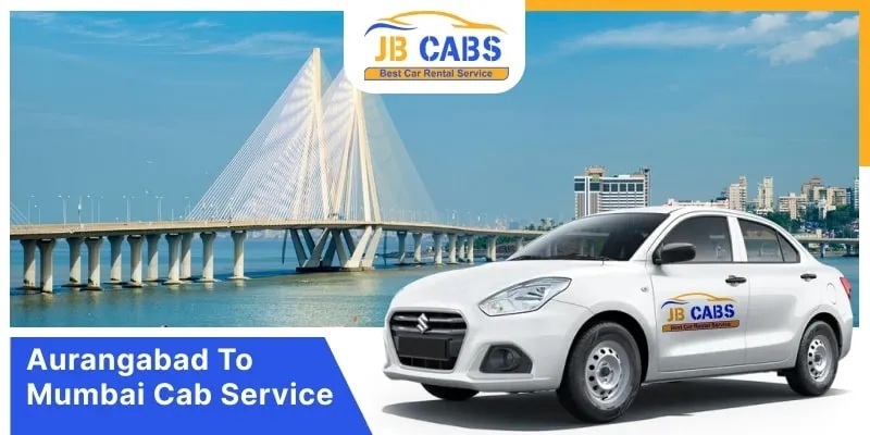 Reliable Aurangabad to Mumbai Cab Service for - JB Cabs