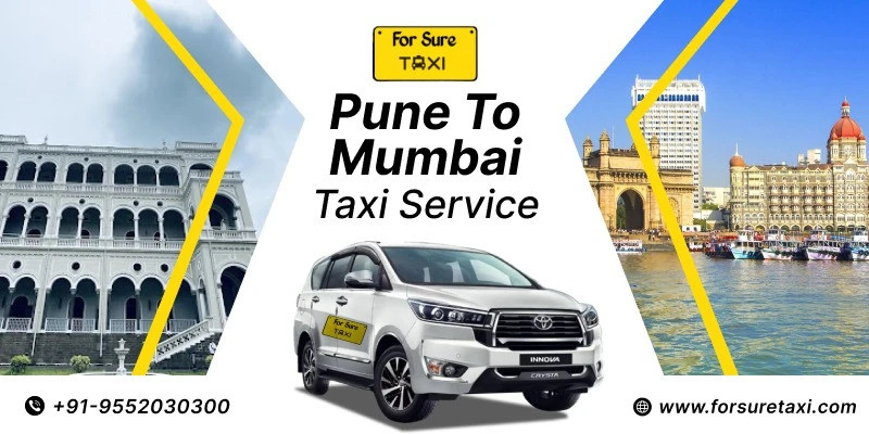 Pune to Mumbai Taxi Service with For Sure Taxi