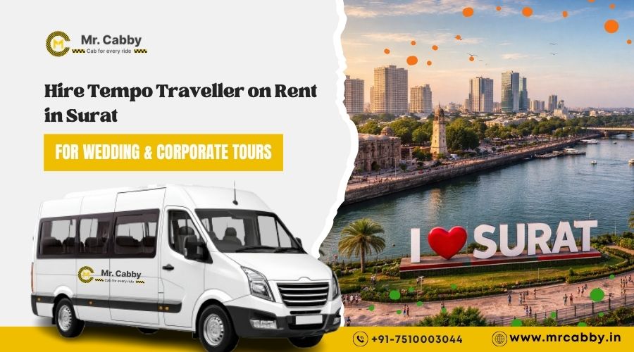 Hire Tempo Traveller on Rent in Surat for Wedding & Corporate Tours