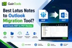 Best Lotus Notes to Outlook Migration Tool? GainTools NSF to PST Review