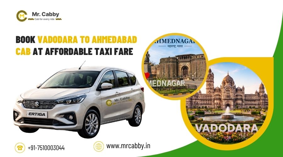 Book Vadodara to Ahmedabad Cab at Affordable Taxi Fare
