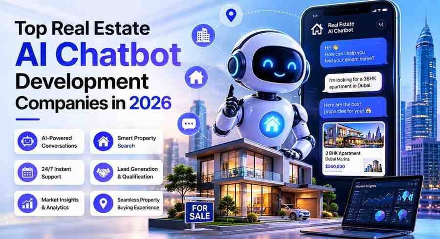 Top Real Estate AI Chatbot Development Companies in 2026 