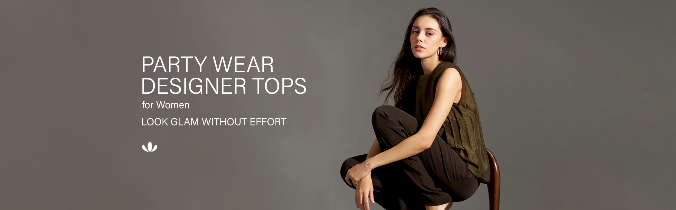 Party Wear Designer Tops for Women: Look Glam Without the Effort