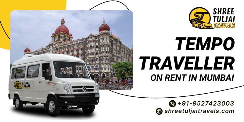 Book Tempo Traveller on Rent in Mumbai for Family Trips