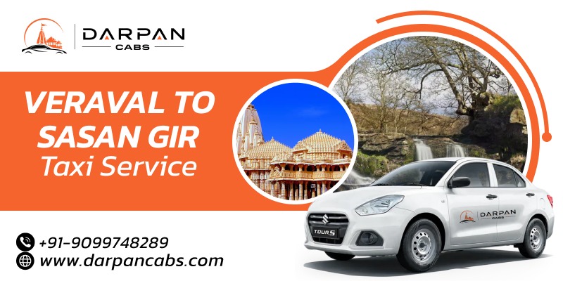 Enjoy Wildlife Trips with Veraval to Sasan Gir Taxi