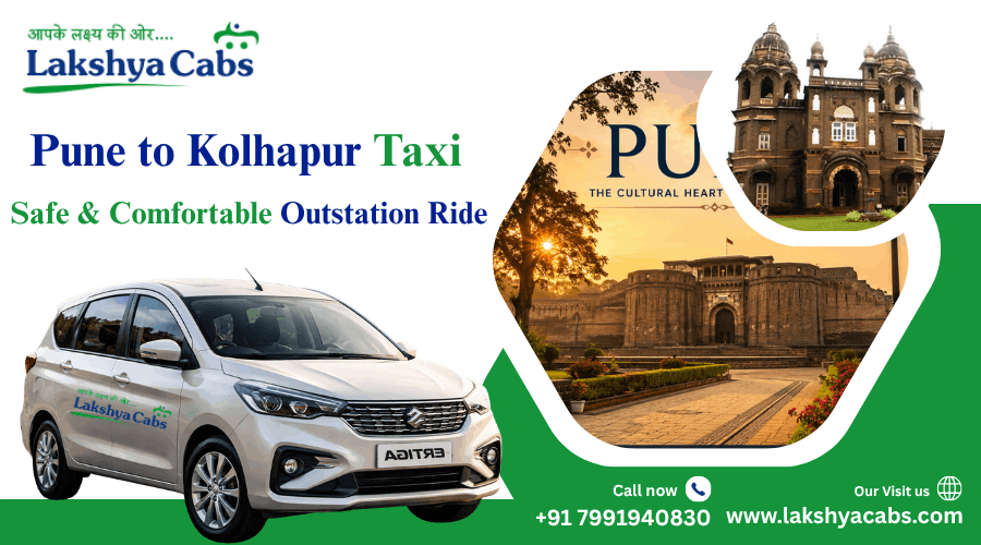 Pune to Kolhapur Taxi – Safe & Comfortable Outstation Ride