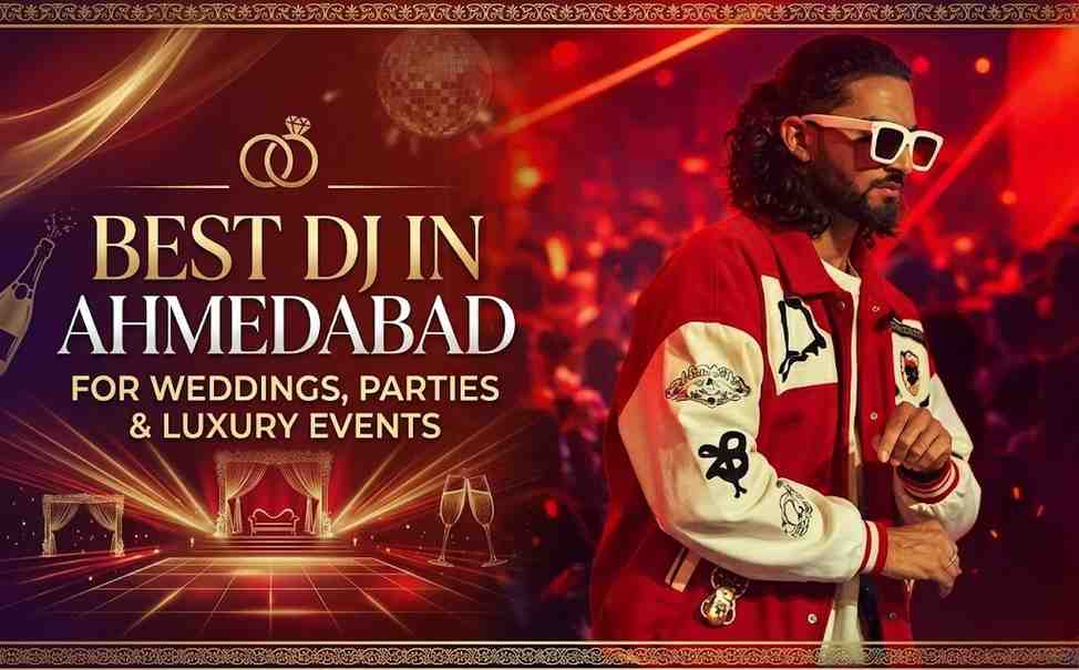 Best DJ in Ahmedabad for Weddings, Parties & Luxury Events
