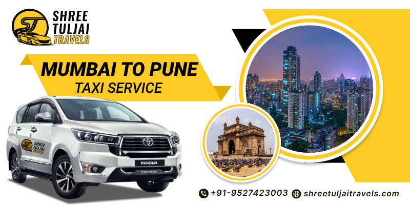 Enjoy Comfortable Travel with Mumbai to Pune Taxi