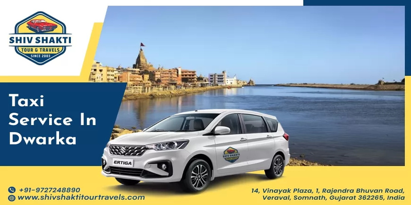 Taxi Service in Dwarka with Shiv Shakti Tour Travels