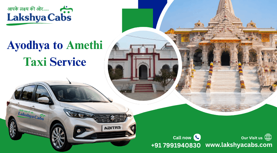 Ayodhya to Amethi Taxi for Safe and Comfortable Travel