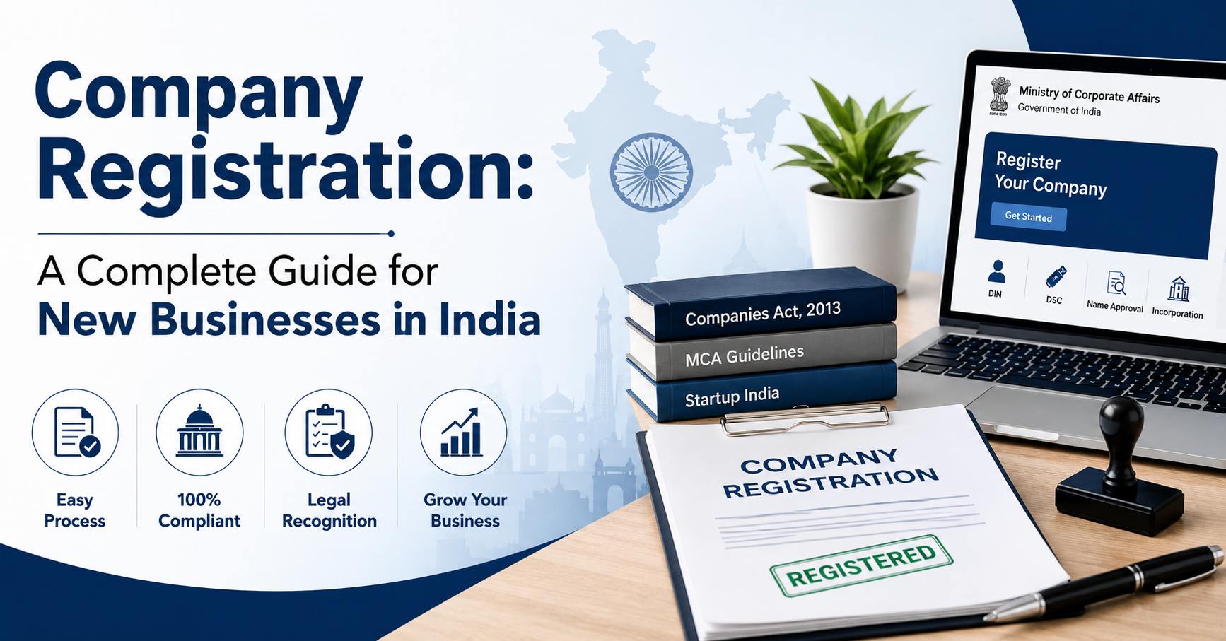Company Registration: A Complete Guide for New Businesses in India