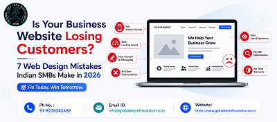 Is Your Business Website Losing Customers? 7 Web Design Mistakes Indian SMBs Make in 2026