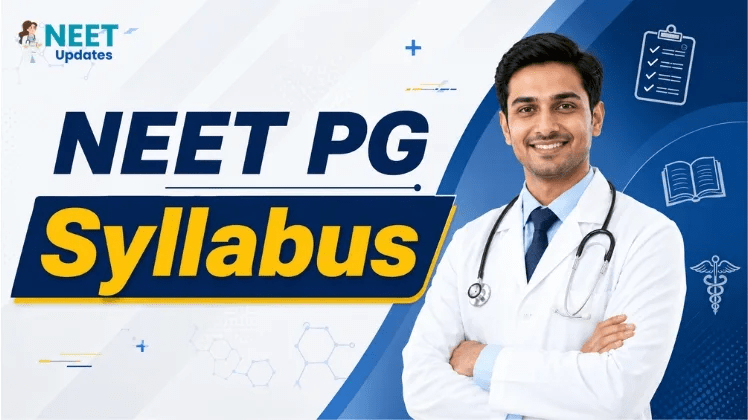 NEET PG Syllabus 2026: Complete Subject-Wise Guide for Medical Aspirants