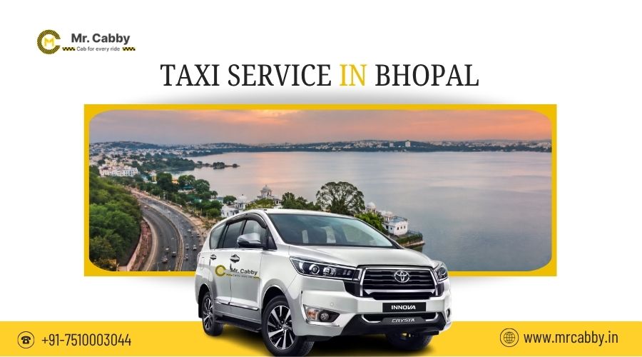 Safe and Comfortable Taxi Service in Bhopal Available Anytime