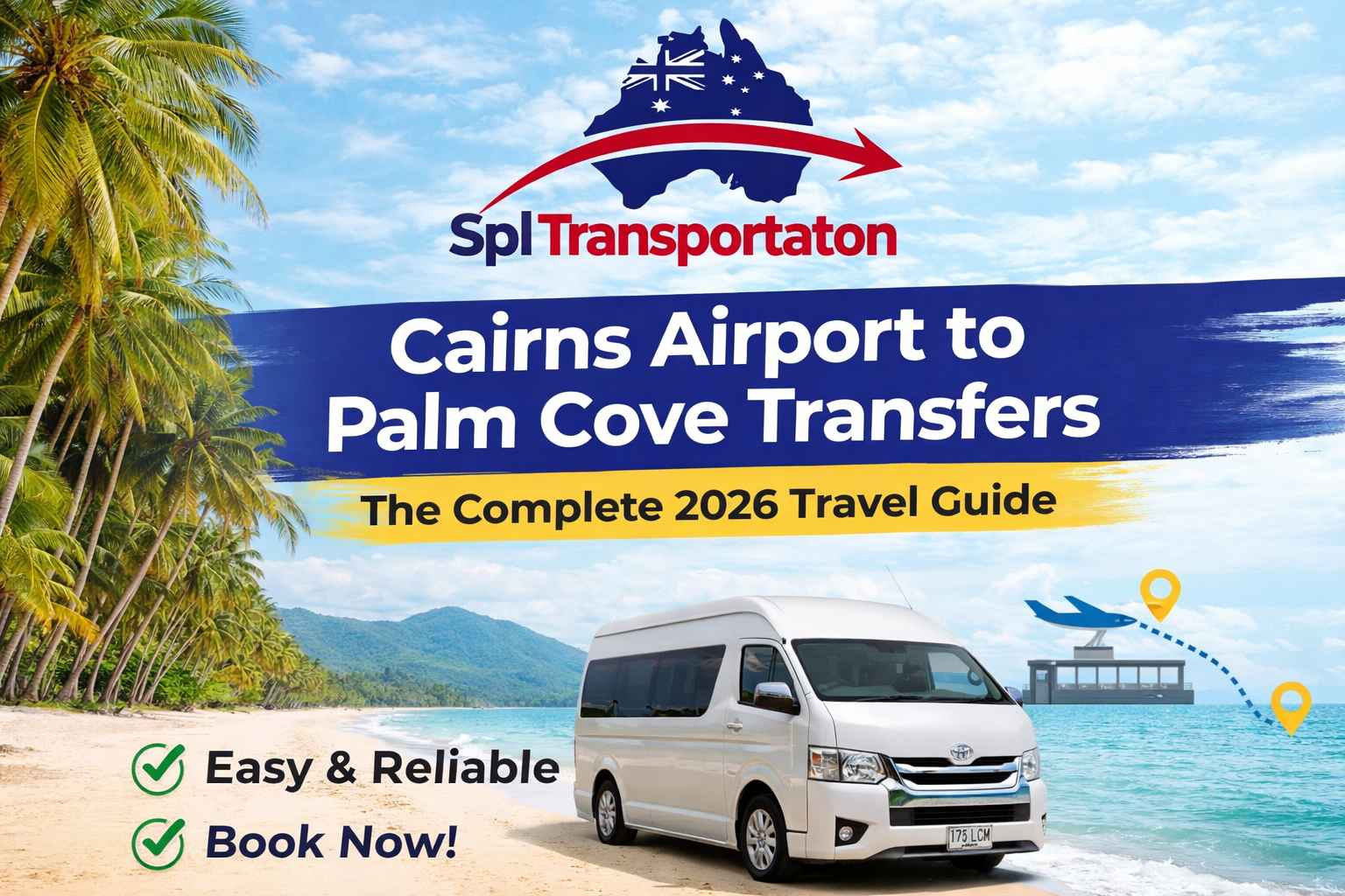 Getting to Palm Cove from Cairns Airport: What You’ll Need to Know for a Stress-Free Start to Your Vacation
