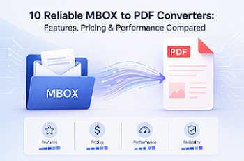 10 Reliable MBOX to PDF Converters: Features, Pricing & Performance Compared