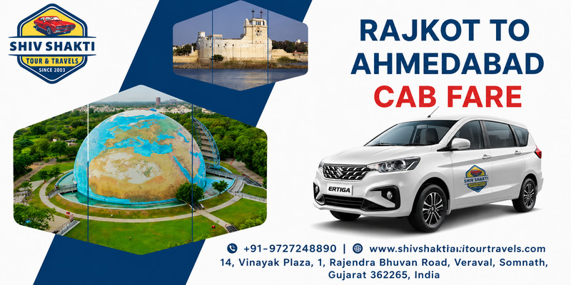 Rajkot to Ahmedabad Cab Fare – Affordable & Comfortable Taxi Service