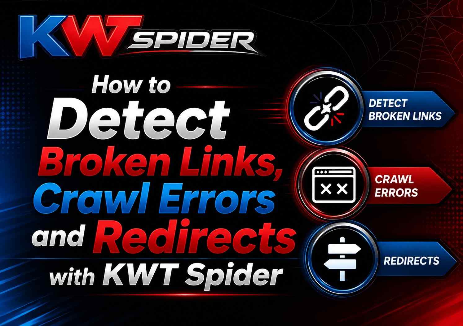 How to Detect Broken Links, Crawl Errors and Redirects with KWT Spider