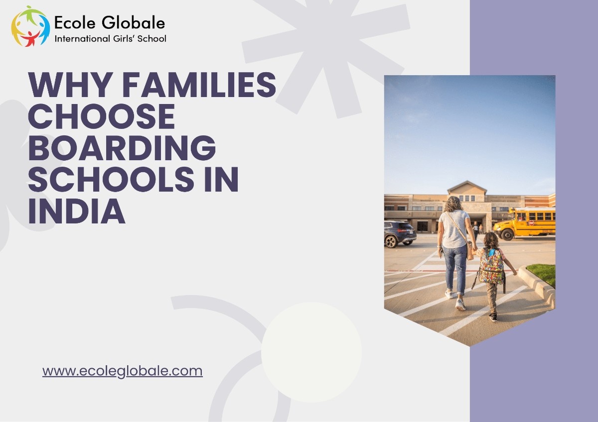Why Families Choose Boarding Schools in India