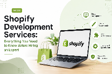 Shopify Development Services: Everything You Need to Know Before Hiring an Expert