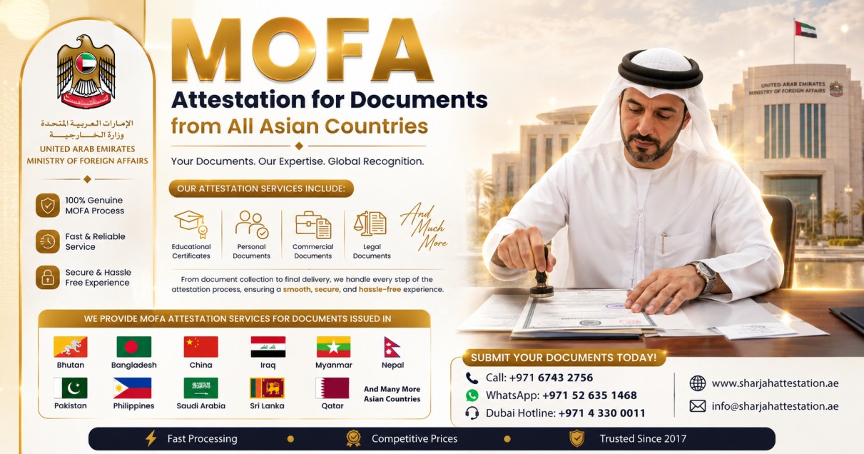 Seamless MOFA Attestation Services for Documents Issued in All Asian Countries