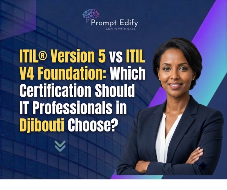 ITIL® V5 Certification Training in Djibouti  | Prompt Edify
