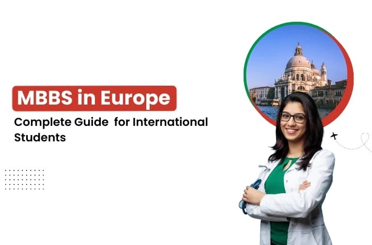 MBBS in Europe:Complete Admission Process 