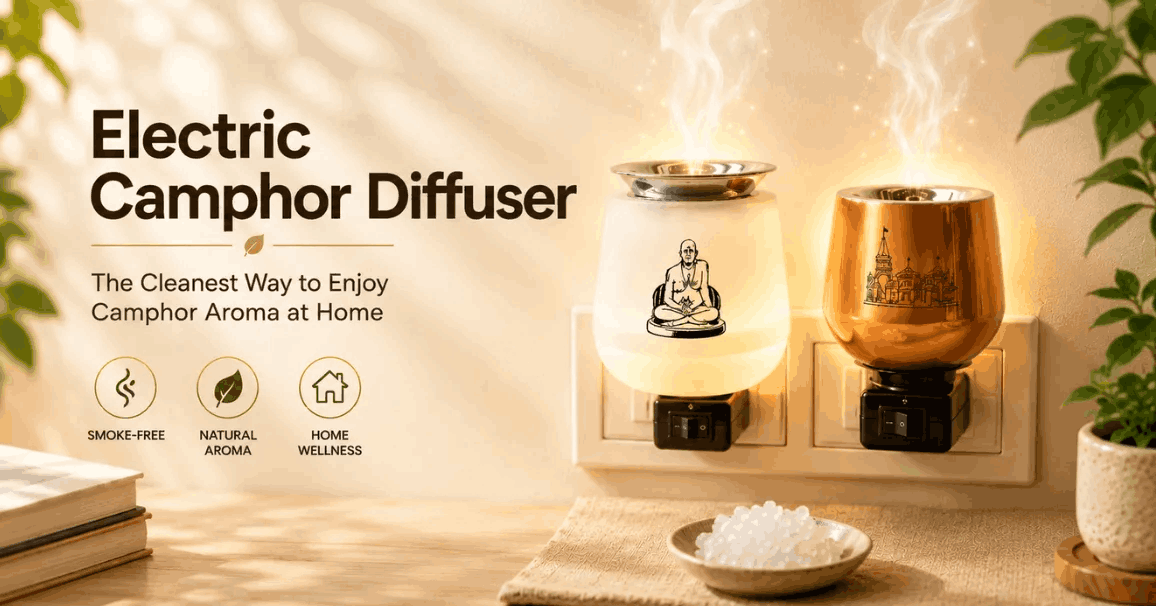 Electric Camphor Diffuser: A Cleaner & Smarter Way to Enjoy Camphor Aroma at Home