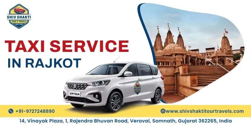 Taxi Service in Rajkot – Safe, Affordable & Comfortable Cab Booking for Every Journey