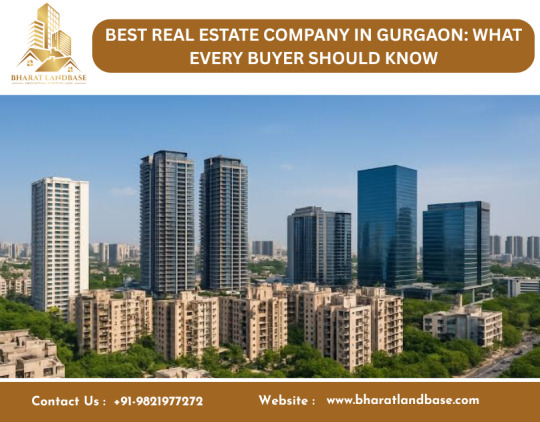 Best Real Estate Company in Gurgaon: What Every Buyer Should Know