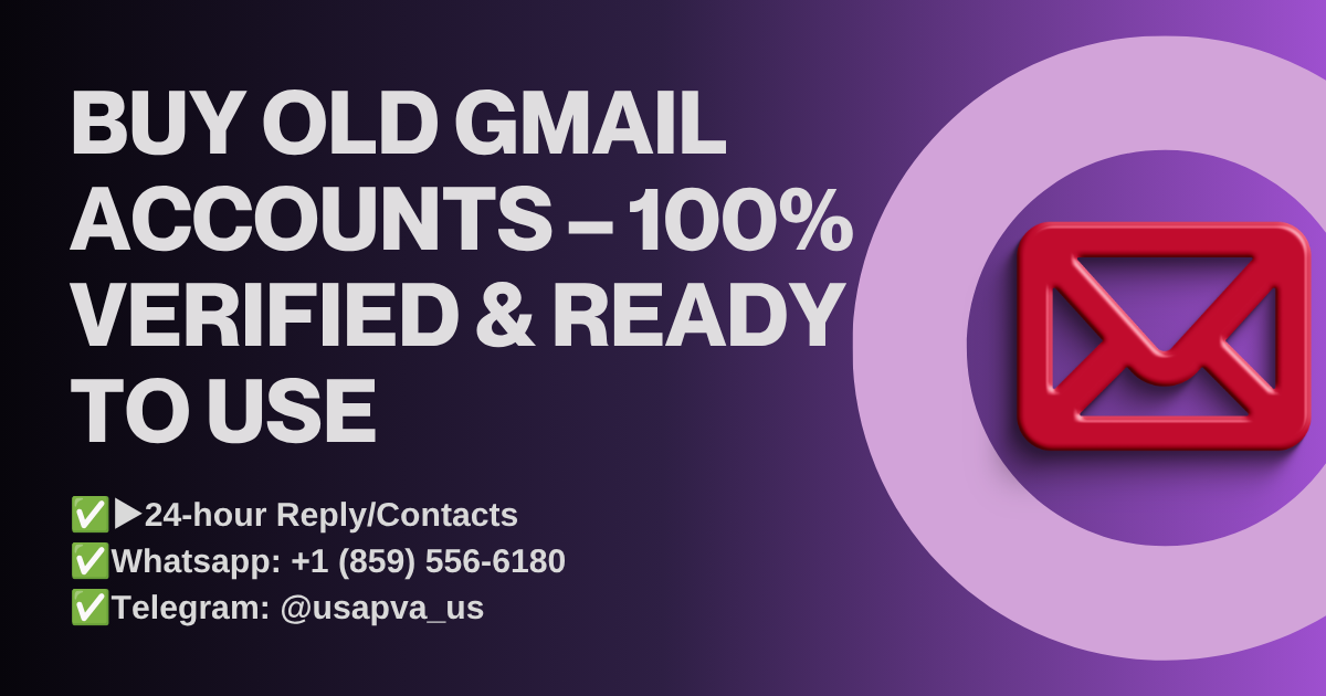 Buy Old Gmail Accounts – 100% Verified & Ready to Use
