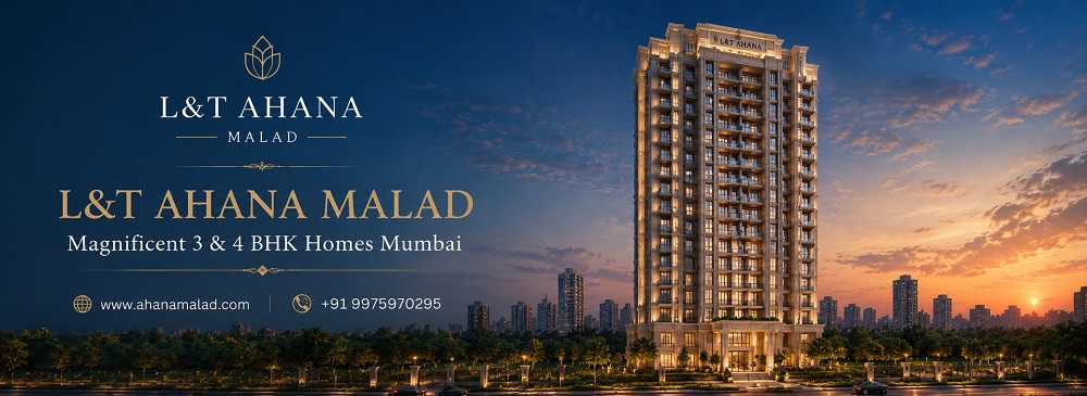 L&T Ahana Malad East - Premium 3 & 4 BHK Apartments