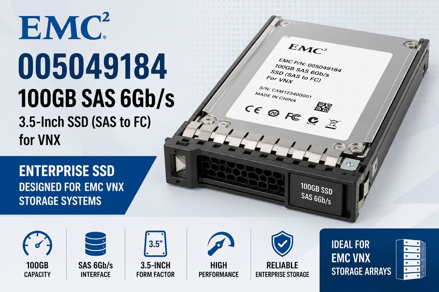 EMC 005049184 100GB SAS 6Gb/s 3.5-Inch SSD (SAS to FC) for VNX – Specifications & Features