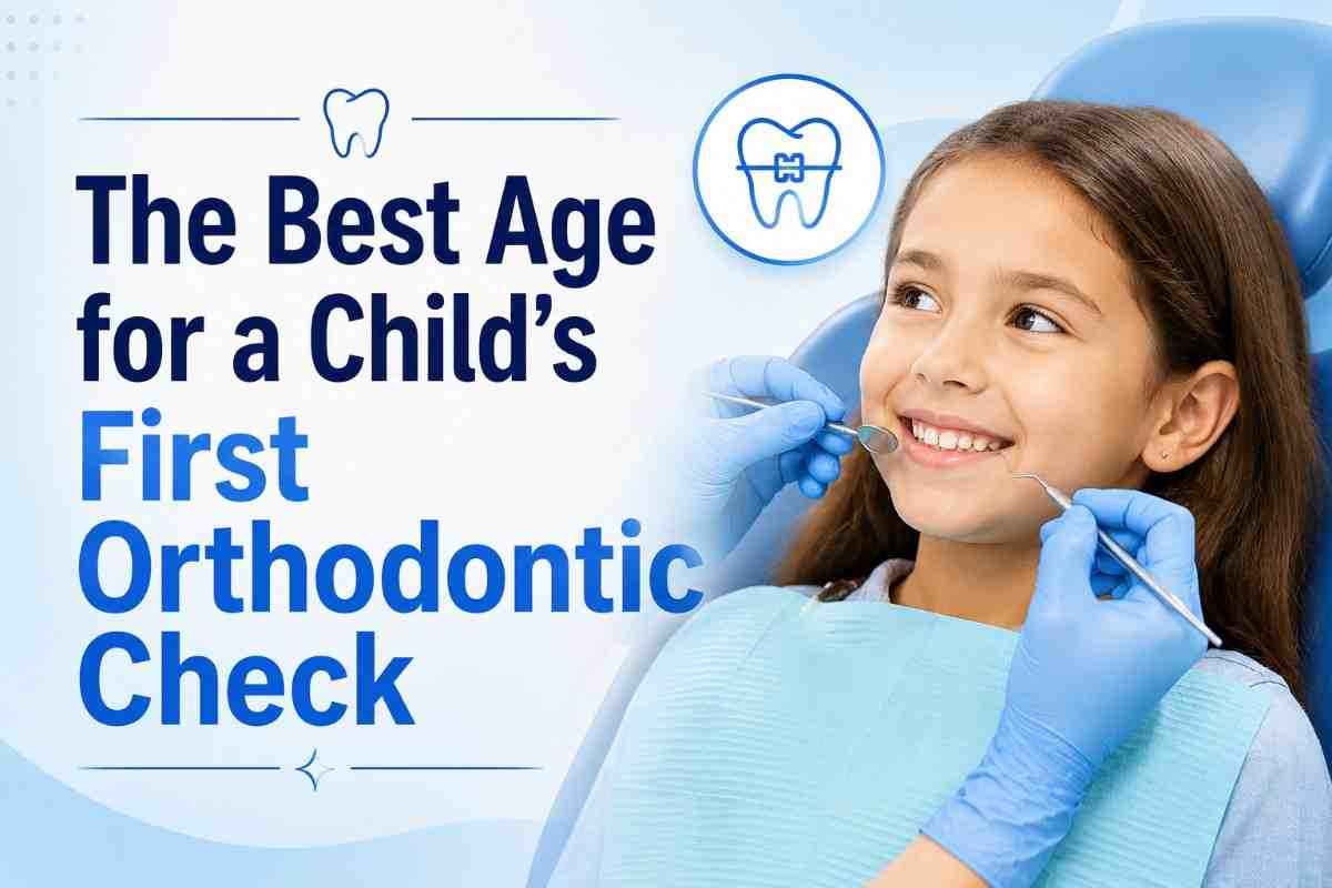 The Best Age for a Child's First Orthodontic Check