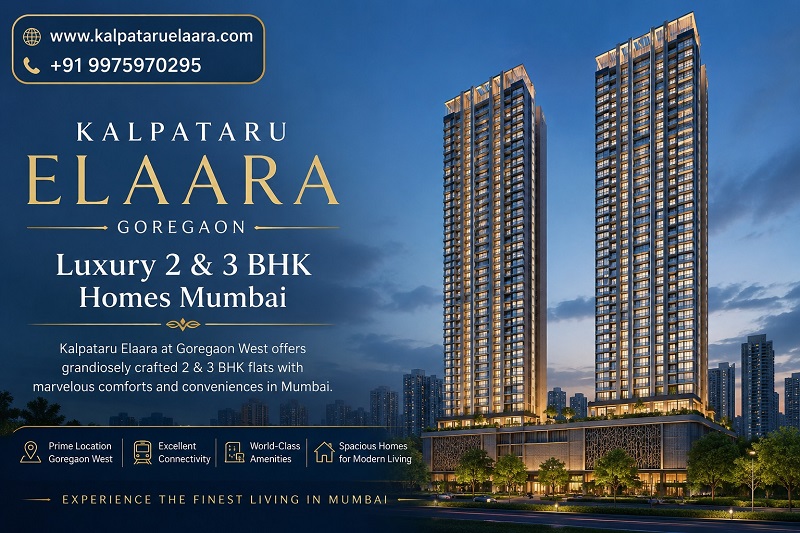 Kalpataru Elaara Goregaon - Luxury 2 & 3 BHK Homes Mumbai