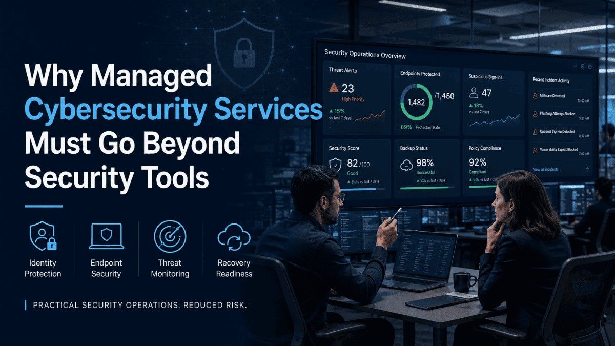 Why Managed Cybersecurity Services Must Go Beyond Security Tools