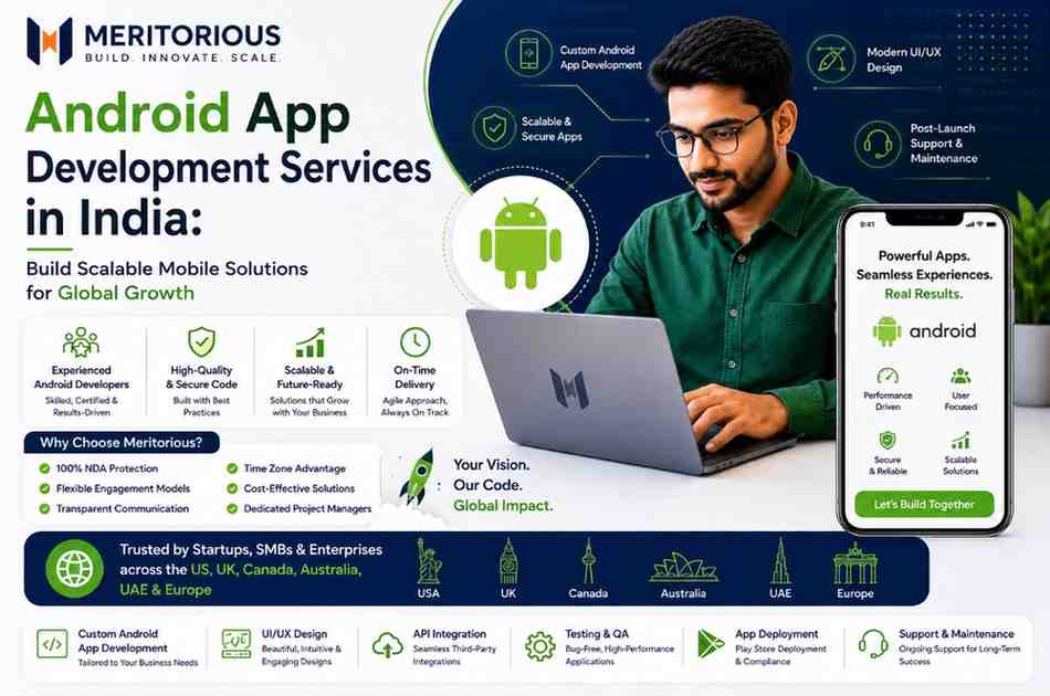 Android App Development Services in India: Build Scalable Mobile Solutions for Global Growth
