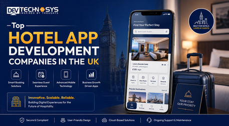 Top Hotel App Development Companies in the UK