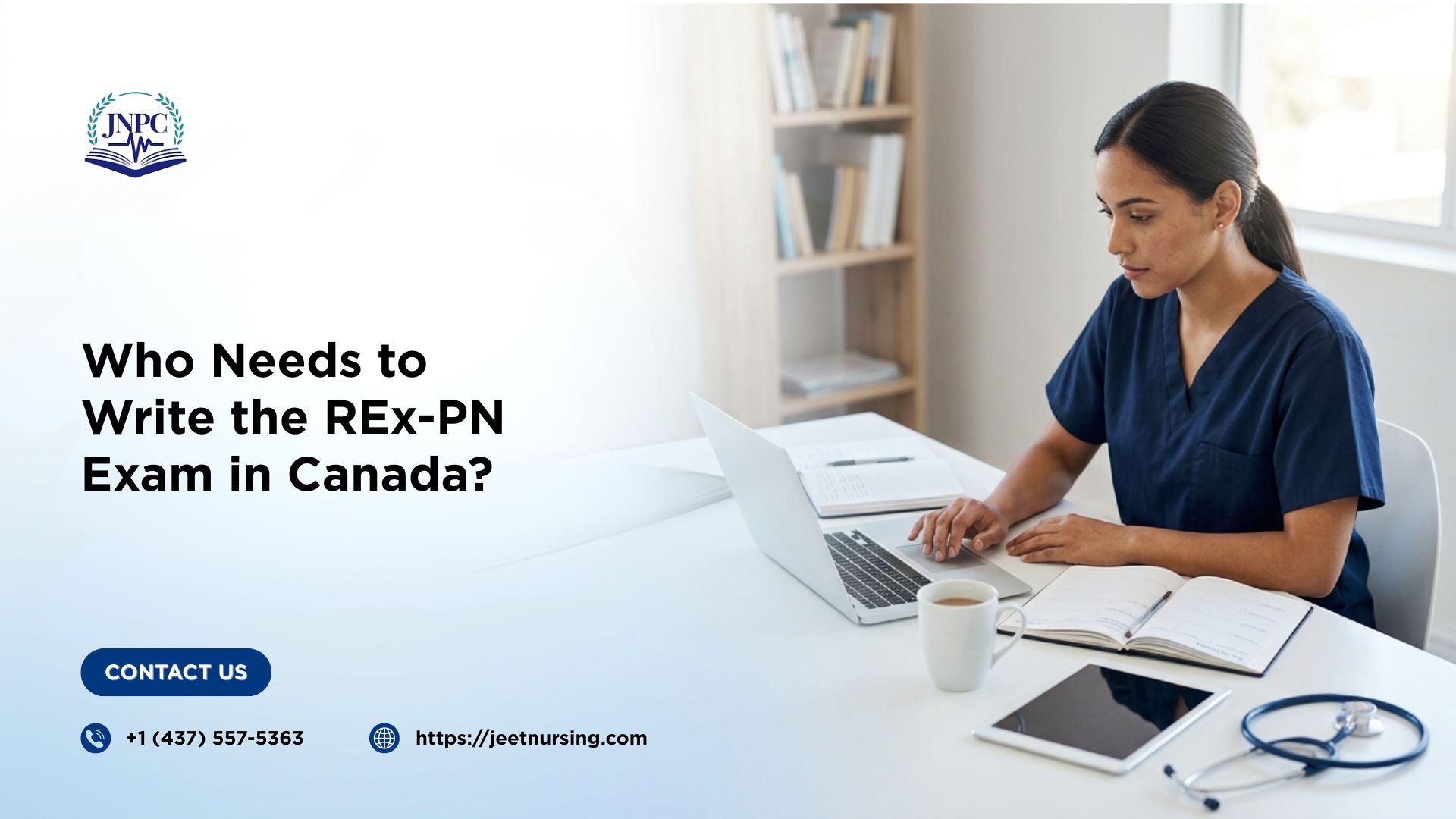 Who Needs to Write the REx-PN Exam in Canada?